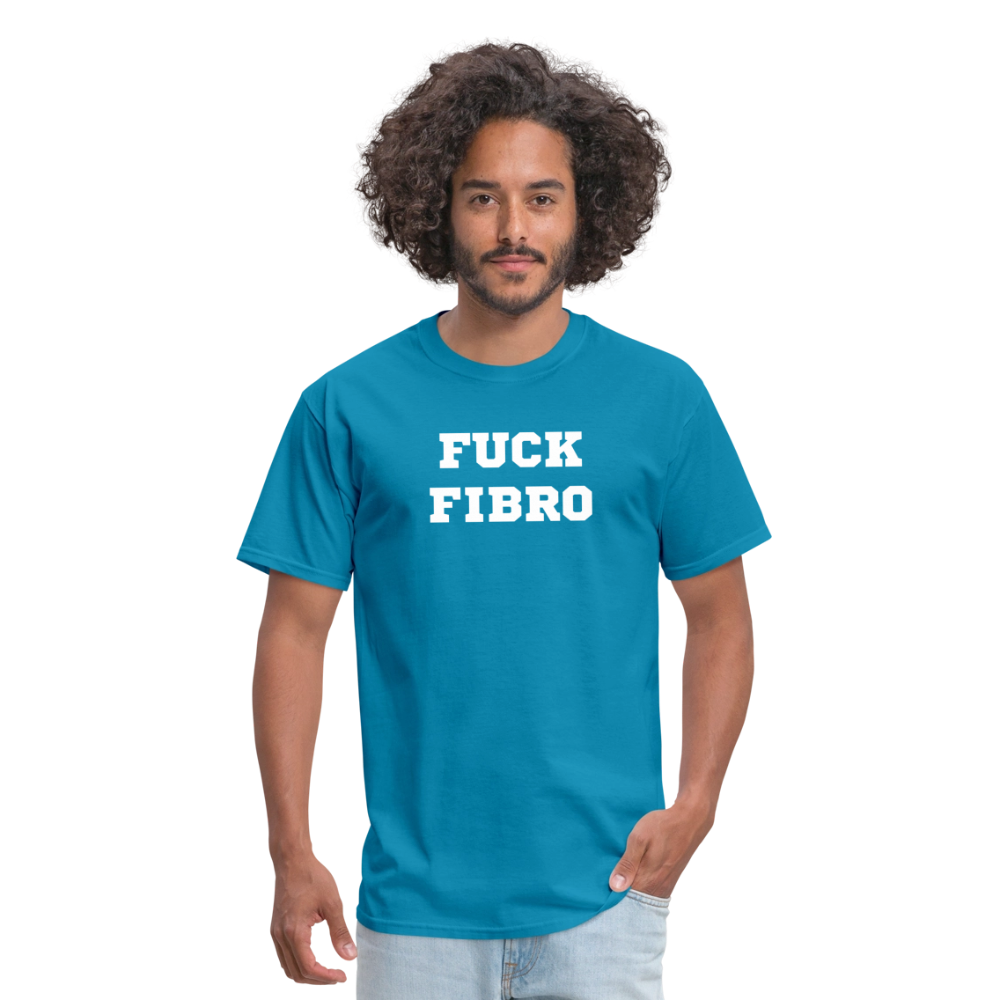 “Fuck Fibro” Unisex Classic T-Shirt - turquoise