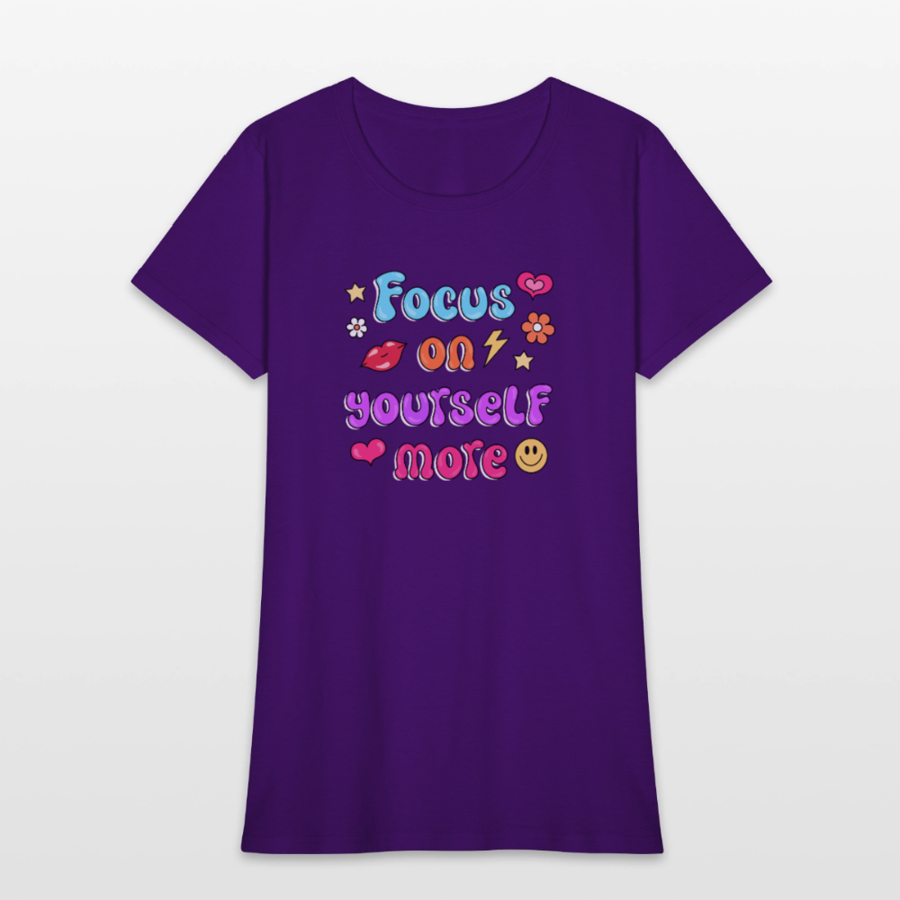 Focus on yourself more Women's T-Shirt - purple