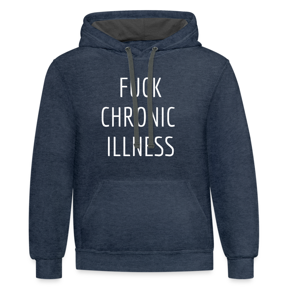 “Fuck Chronic Illness” Unisex contrast hoodie - indigo heather/asphalt