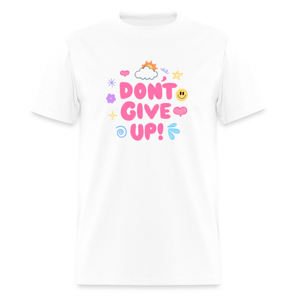 “Don’t give up” Men's T-Shirt | GILDAN 5000 - white