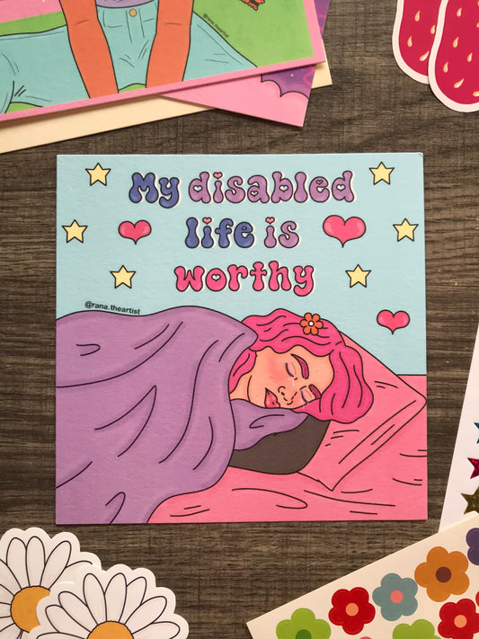 “My disabled life is worthy” print