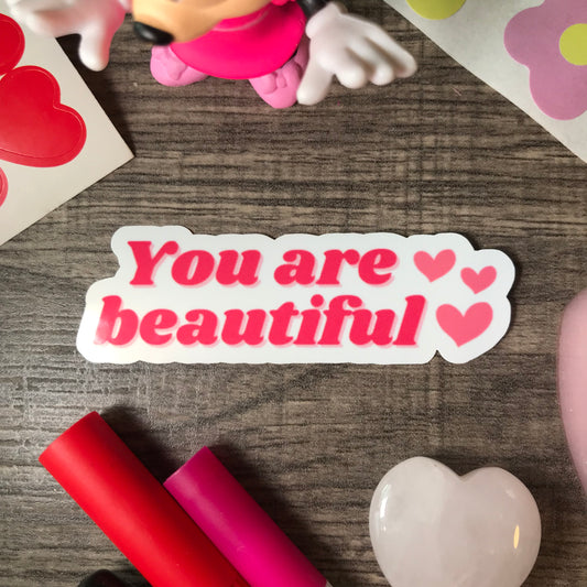 “You are beautiful” sticker