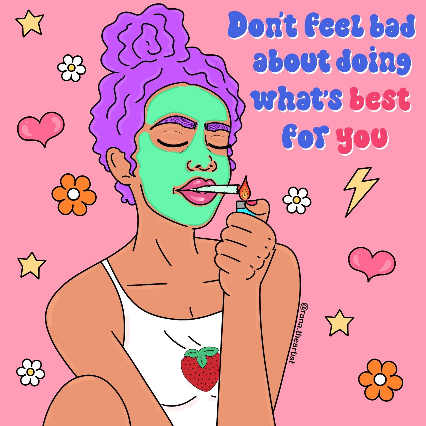 “Don’t feel bad about doing what’s best for you” print