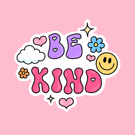 “Be Kind”  waterproof sticker