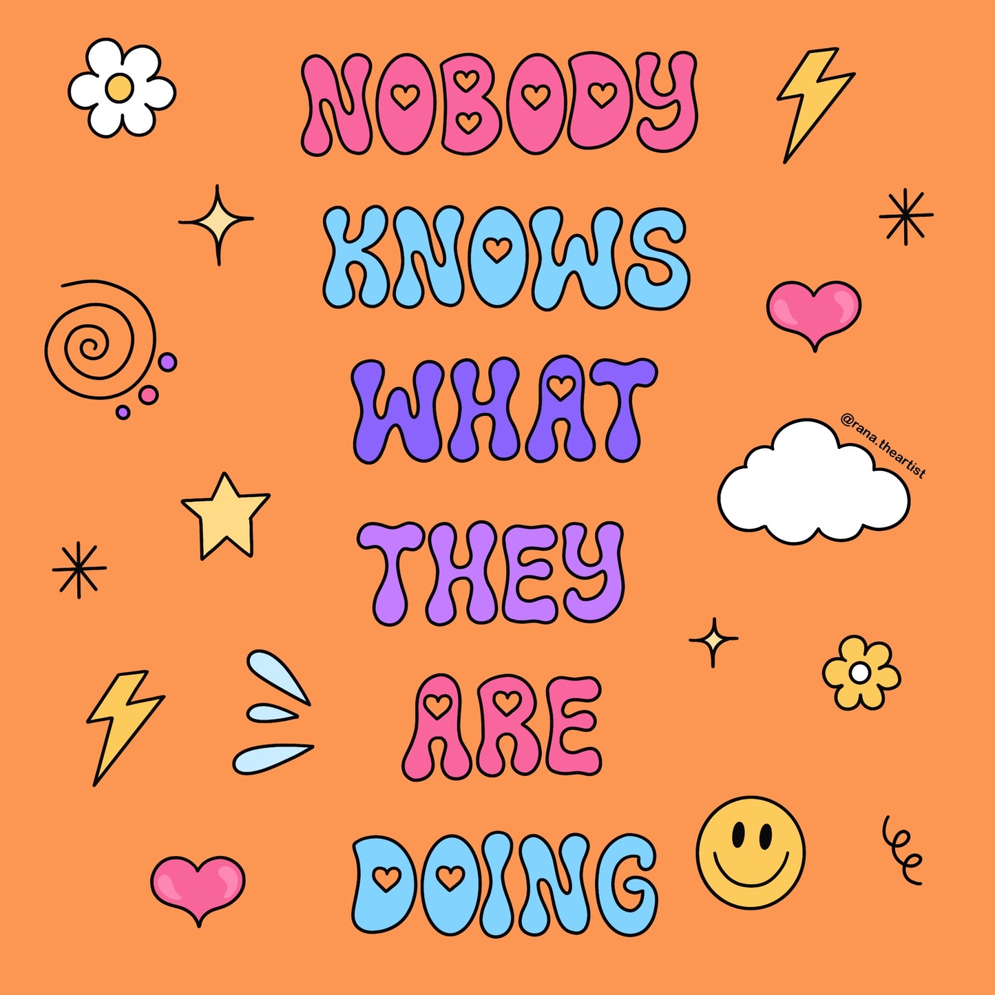 “Nobody knows what they are doing” sticker