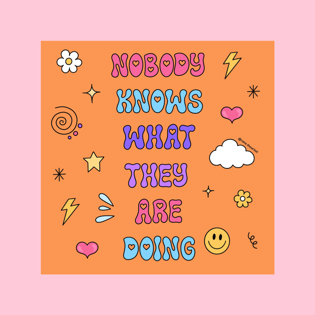 “Nobody knows what they are doing” sticker