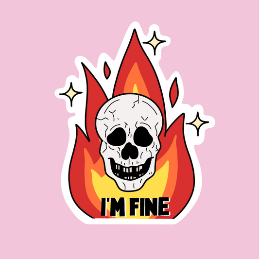 “I’m Fine” sticker