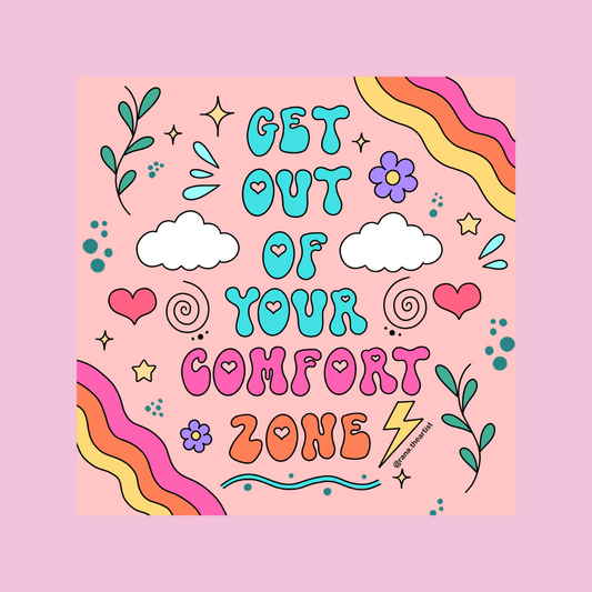 “Get out of your comfort zone” sticker