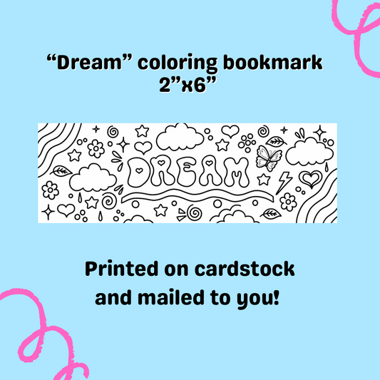 “Dream” coloring bookmark