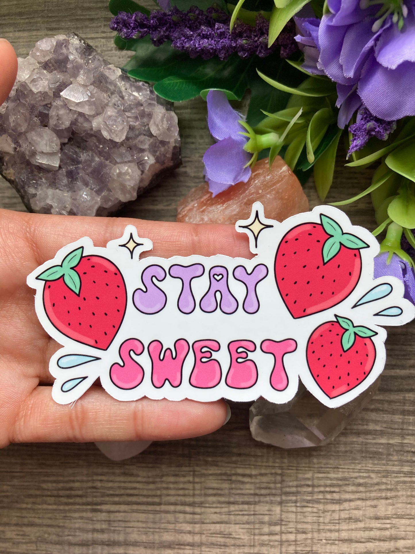 “Stay Sweet” sticker